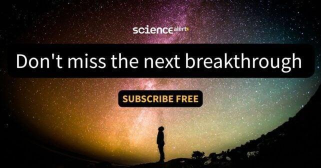 Iscriviti alla newsletter gratuita e verificata di ScienceAlert